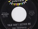 PROPHETS Talk Don't Bother Me RARE M- northern soul 45 superb dancer LISTEN