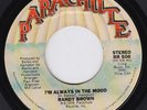 RANDY BROWN I'm Always In The Mood RARE modern soul 45 BANGING northern soul