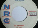 RARE ( ROCKABILLY 45 ) 1958 - JOE SOUTH - I'M SNOWED - VG+