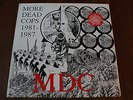 MDC More Dead Cops 1981-1987 Multi-Death Corp EP, John Wayne Was a Nazi