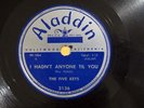 Doo Wop 78 THE FIVE KEYS I Hadn't Anyone Til You / Hold Me ALADDIN 3136