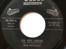 BOB FRYFOGLE Six Feet Under / I Don't Want It WEDGE RARE ORIG ROCKABILLY BOPPER