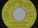 Northern/Sweet Soul 45 - Bleu Lights - The End Of My Dream - Bay Sound VG++ mp3
