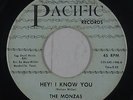 Northern Soul 45 - Monzas - Hey I Know You - Pacific - mp3