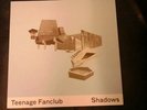 TEENAGE FANCLUB - SHADOWS. LP.