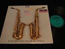 PHIL WOODS  GENE QUILL  Phil Talks with Quill  EPIC  1959  Deep Groove  STEREO