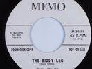 R&B Rocker 45 MEMOS The Biddy Leg MEMO HEAR VG+