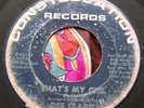 R&B Northern Soul Floor Filler 45 Dee Clark That's My Girl CONSTELLATION HEAR