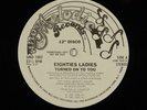 EIGHTIES LADIES Turned On To You 12'' on Uno Melodic VG++/NM wlp