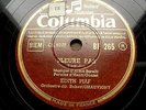 0600/ EDITH PIAF-Pleure pars-L´orgue des amoureux-Schellack