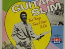 GUITAR SLIM  THE THINGS THAT I USED TO DO  BLUES  ACE CHD 110 MONO