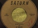 Sun Ra 45   Saturn/ A Call For All Demons 1956 Original Saturn Pressing  