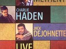 METHENY, Pat/CHARLIE HADEN/JACK DEJOHNETTE - Live Montreal '89 - Vinyl (LP)