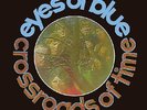 THE EYES OF BLUE - Crossroads Of Time - LP WahWah