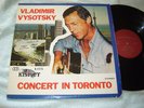 Vladimir Vysotsky - Concert in Toronto LP Kismet rare Russian singer original