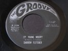 Darrow Fletcher   My Young Misery / Gotta Know   Groovy northern soul 45 HEAR