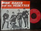 MIKE BAKER & HIS VEDETTES Belgian 60s MOD GARAGE BEAT NM 45 7