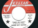 TX Northern soul / Funk / Deep flip Alder Ray Mathis JETSTAR 122 Take me baby ?