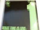 The KLF - What time is love PURE TRANCE 1   UK 12