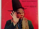 CAPTAIN BEEFHEART TROUT MASK REPLICA PRODUCED BY FRANK ZAPPA STRAIGHT LP