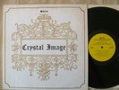 CRYSTAL IMAGE- s/t SUPER RARE 1974 PRIVATE BAY AREA PSYCHEDELIC PSYCH PROG ROCK