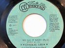 GENERAL LEE-WE DID IT BABY I&II ON LOST WEEKEND SWEET 70S SOUL 45
