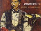 Last Words: The Final Recordings - Screaming Trees (2014, Vinyl NEW)