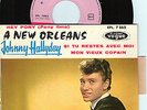 EP JOHNNY HALLYDAY A NEW ORLEANS ETAT NEUF , ETAT EXCEPTIONNEL , A VOIR 
