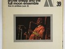 Archie Shepp & Full Moon Ensemble 