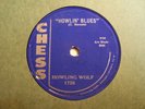 HOWLING WOLF-HOWLIN' BLUES/I BETTER GO NOW-CHESS 1726-BLUES 78