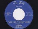 '60 TwinSpin Txs Teen JOHNNY (Ronnie Dawson) & JILLS Poor Little Johnny M- HEAR