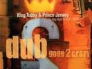 King Tubby and Prince Jammy - Dub Gone 2 Crazy vinyl