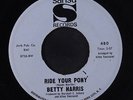 BETTY HARRIS: Ride Your Pony / Trouble With My Lover 45 (tol) rare Soul
