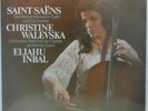 Christine Walevska / Eliahu Inbal SAINT-SAENS Cello Concertos Philips 6500 459