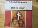 Deep Soul Gospel LP THE SOUTHERN FOUR who is the stranger CHAMP hear