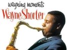 Wayne Shorter-Wayning Moments  Vinyl / 12