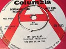 DAVE CLARK FIVE TRY TOO HARD UK COLUMBIA A LABEL DEMO COPY