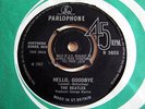 THE BEATLES-HELLO, GOODBYE/I AM THE WALRUS-PARLOPHONE R.5655 1967 -DECCA PRESS
