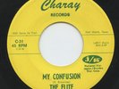 HEAR - Rare Garage 45 - The Elite - My Confusion - Charay # C-31