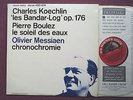 ASD 639, UK ED1, KOECHLIN, BOULEZ, MESSIAEN, BBC Symphony Orchestra DORATI, NM