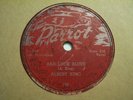 ALBERT KING-BAD LUCK BLUES/BE ON YOUR MERRY WAY-PARROT-1st BLUES 78