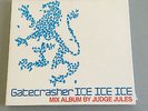 VERY RARE GATECRASHER ICE ICE ICE MIXED BY JUDGE JULES BRAND NEW RUSSIAN IMPORT