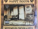NAPPY ROOTS LP Watermelon, Chicken and Gritz (VG+)