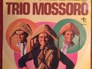TRIO MOSSORO FORRO DO MEXE MEXE LP 1977 TAPECAR ORIGINAL BRAZIL FORRO CARIMBO