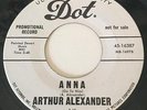 ARTHUR ALEXANDER NORTHERN SOUL DOT LABEL PROMO 45-16387 ANNA GO TO HIM