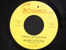 northern soul BOB BRADY & CON CHORDS Everybody's Goin' To The Love-in CHARIOT
