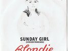 Blondie Sunday Girl French Version Holland 1978 Crysalis 100055