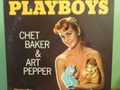 Chet Baker & Art Pepper - Playboys - 1957 World Pacific PJ-1234 Press. VG- to VG