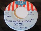 LORD AND THE FLIES RARE INDIANA GARAGE PSYCH 45 U.S.A YOU MADE A FOOL OF ME