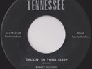 Hear - Rare Country 45 - Randy Hughes & Band - Talkin' In Your Sleep - Tennessee
